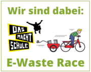 Grafik „Wir sind dabei: E-Waste Race“ mit Logo „Das macht Schule“ und Lastenrad